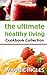 The Ultimate Healthy Living...