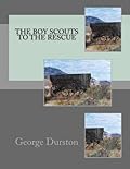The Boy Scouts to the Rescue