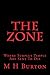 The Zone: Where Surplus People Are Sent to Die