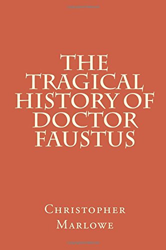 The Tragical History Of Doctor Faustus
