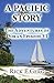 A Pacific Story by Rick E Gerg
