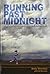Running Past Midnight: A Wo...