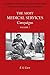 Army Medical Services: Campains Vol II: Hong Kong, Malaya, Iceland & the Faroes, Libya, 1942-1943, North-West Africa. Official History of the Second World War