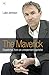 The Maverick: Dispatches from an Unrepentant Capitalist