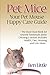Pet Mice - Your Pet Mouse Happy Care Guide by Ben Little