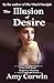 The Illusion of Desire: 1821 - Second Sons Inquiry Agency Regency Mystery (A Second Sons Inquiry Agency Regency Mystery)