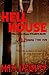Hell House / Tyler's Fate