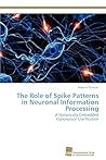 The Role of Spike Patterns in Neuronal Information Processing: A Historically Embedded Conceptual Clarification