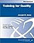 Training for Quality