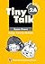 Tiny Talk