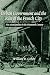 Urban Government and the Rise of the City: Five Cities in Nineteenth-century France