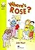 Where's Rose? (Heinemann Guided Readers)