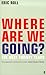 Where Are We Going?: The Ne...