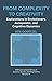 From Complexity to Creativity: Explorations in Evolutionary, Autopoietic, and Cognitive Dynamics