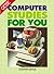 GCSE Computer Studies for You (Computer Studies GCSE)