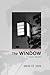 The Window