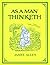 As a Man Thinketh
