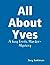 All about Yves: A Gay Eroti...