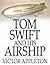 Tom Swift and His Airship
