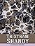 Tristram Shandy by Laurence Sterne