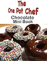 One Pot Chef: Chocolate Mini Book