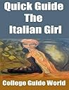 Quick Guide: The Italian Girl Quick Guide: The Italian Girl
