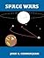 Space Wars by John G. Cunningham