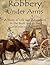 Robbery Under Arms: A Story of Life and Adventure in the Bush and in the Goldfields of Australia