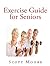 Exercise Guide for Seniors