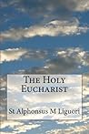 The Holy Eucharist