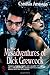 The Misadventures of Dick G...
