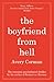 The Boyfriend from Hell: A Novel