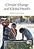 Climate Change and Global H...