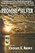 Promise of Silver: A Mature...