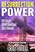 Resurrection Power by Rob Still