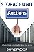 Storage Unit Auctions: A Practical Guide To Profiting With Storage Unit Auctions