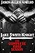 Jake Swift: Knight The Complete First Season