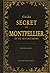 Guide secret de Montpellier et de ses environs