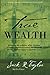 True Wealth: Releasing the ...