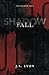 Shadow Fall (The Shadow Saga)