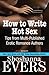 How to Write Hot Sex: Tips from Multi-Published Erotic Romance Authors