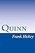 Quinn by Frank J. Hickey