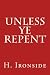 Unless Ye Repent
