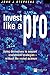 Invest Like a Pro: Using De...