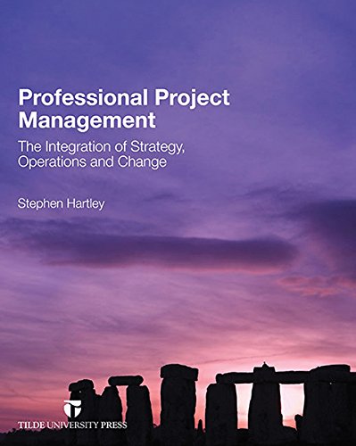 Professional Project Management: The Implementation of Strategy, Operations and Change (Paperback)