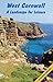 West Cornwall: A Landscape ...