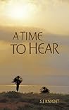 A Time To Hear