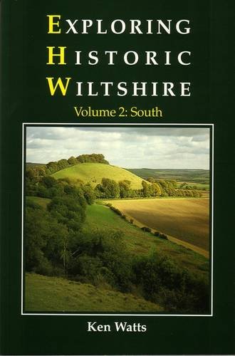 Exploring Historic Wiltshire South (Paperback)