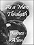 As a Man Thinketh