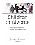 Children of Divorce: Developmental and Clinical Issues